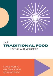 TRADITIONAL FOOD – HISTORY AND MEMORIES – Unit 1